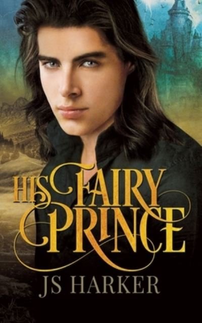 Cover for Js Harker · His Fairy Prince (Paperback Bog) (2021)