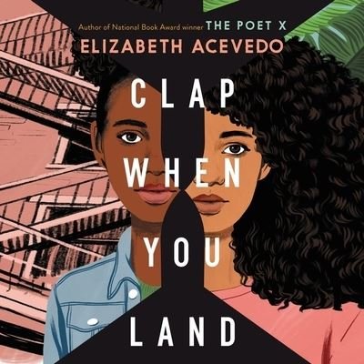 Cover for Elizabeth Acevedo · Clap When You Land (CD) (2020)