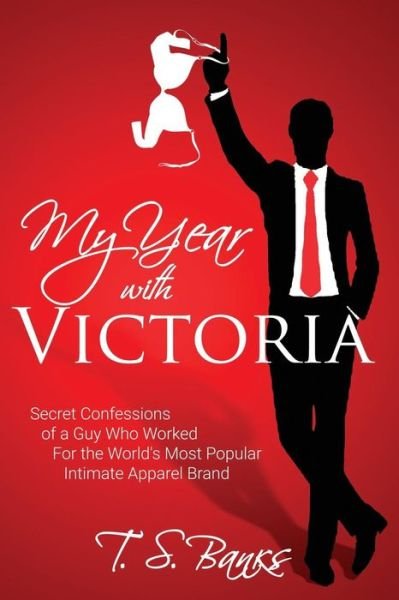 Cover for T S Banks · My Year With Victoria (Pocketbok) (2019)