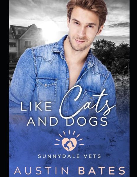 Cover for Austin Bates · Like Cats And Dogs (Paperback Book) (2019)