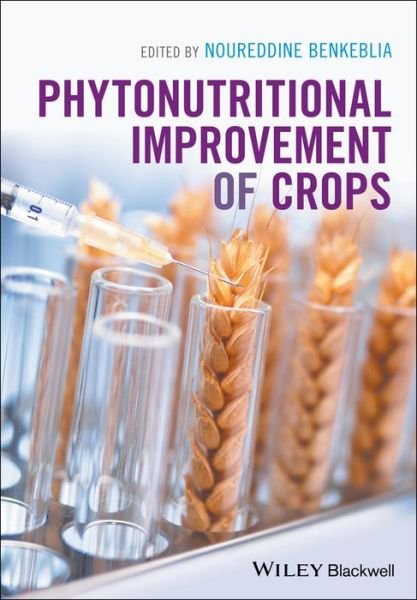 Cover for N Benkeblia · Phytonutritional Improvement of Crops (Hardcover Book) (2017)