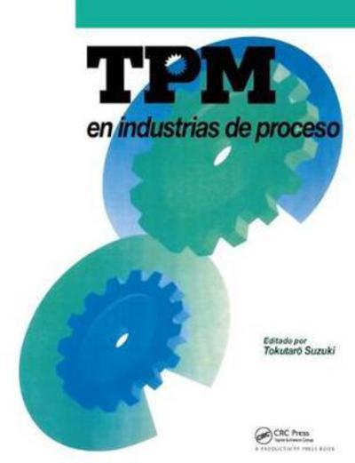 Cover for Tokutaro Suzuki · TPM en industrias de proceso (Hardcover Book) (2017)