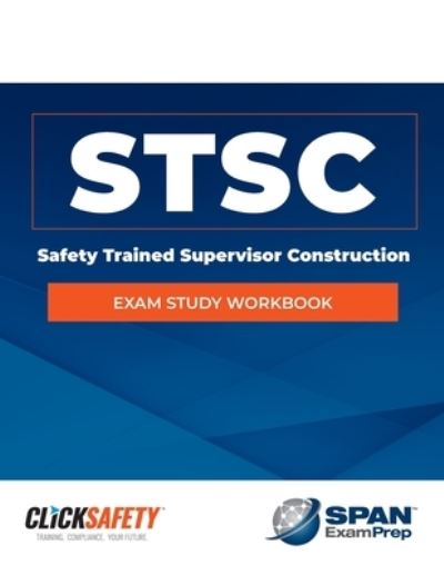 Cover for Daniel Snyder · Safety Trained Supervisor Construction  Exam Study Workbook (Book) (2020)