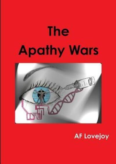 Cover for Af Lovejoy · The Apathy Wars (Paperback Book) (2016)