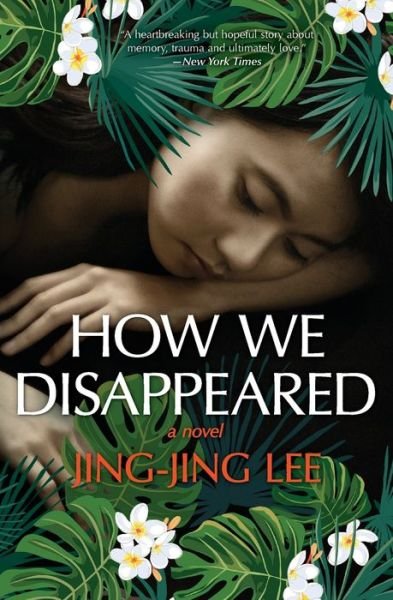 Cover for Jing-Jing Lee · How We Disappeared (Book) (2020)