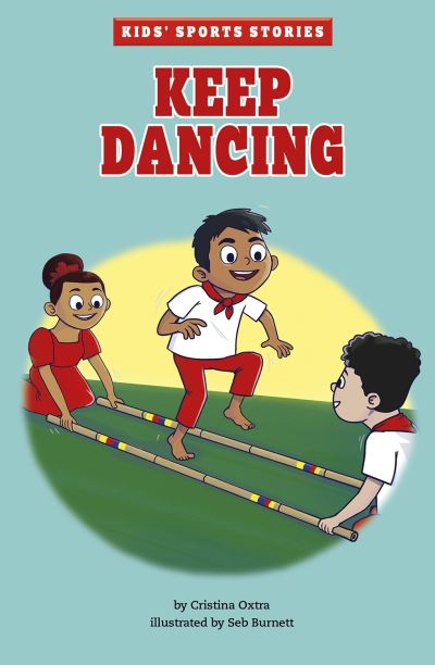 Cover for Cristina Oxtra · Keep Dancing - Kids' Sport Stories (Paperback Book) (2021)