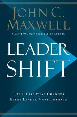 Cover for John C. Maxwell · Leadershift: The 11 Essential Changes Every Leader Must Embrace (Pocketbok) [ITPE edition] (2019)