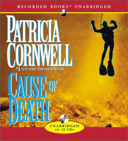 Cover for Patricia Cornwell · Cause of Death (Audiobook (CD)) [Unabridged - Read by C.j. Critt. Kay Scarpetta Mys edition] (2002)