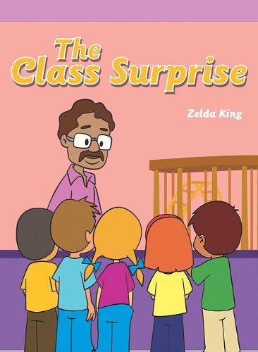 Cover for Zelda King · The Class Surprise (Neighborhood Readers) (Paperback Book) (2006)