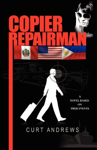 Cover for Curt Andrews · Copier Repairman (Paperback Book) (2010)