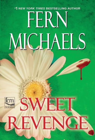Cover for Fern Michaels · Sweet Revenge - Sisterhood (Paperback Book) (2022)