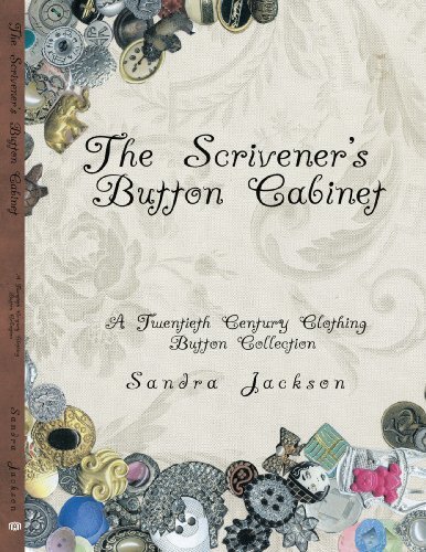 Cover for Sandra Jackson · The Scrivener's Button Cabinet: a Twentieth Century Clothing Button Collection (Paperback Book) (2009)