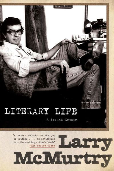 Cover for Larry Mcmurtry · Literary Life: a Second Memoir (Paperback Book) (2011)