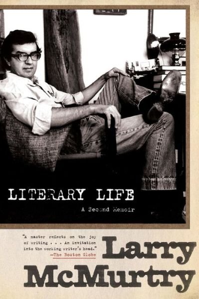 Cover for Larry Mcmurtry · Literary Life: a Second Memoir (Paperback Bog) (2011)