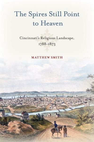 Cover for Matthew Smith · The Spires Still Point to Heaven (Innbunden bok) (2022)