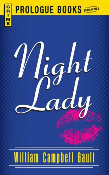 Cover for William Campbell Gault · Night Lady (Paperback Book) (2013)