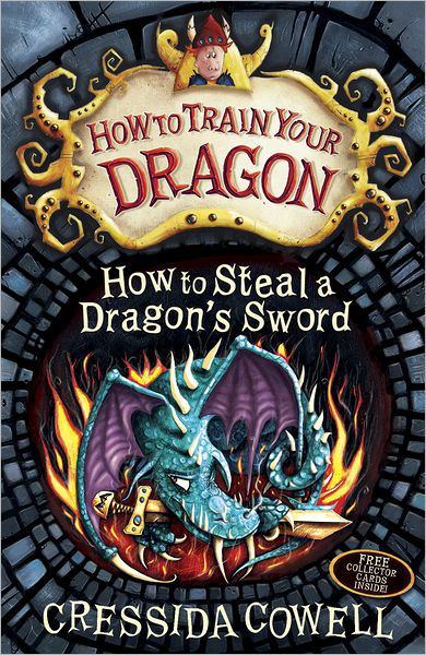 Cover for Cressida Cowell · How to Train Your Dragon: How to Steal a Dragon's Sword: Book 9 - How to Train Your Dragon (Taschenbuch) (2011)