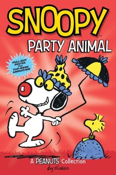 Snoopy: Party Animal: A PEANUTS Collection - Peanuts Kids - Charles M. Schulz - Kirjat - Andrews McMeel Publishing - 9781449471941 - lauantai 23. huhtikuuta 2016