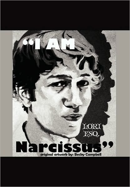 Cover for Esq Lori Esq · I Am Narcissus (Pocketbok) (2010)