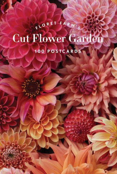 Cover for Erin Benzakein · Floret Farm's Cut Flower Garden 100 Postcards (Postkort) (2019)