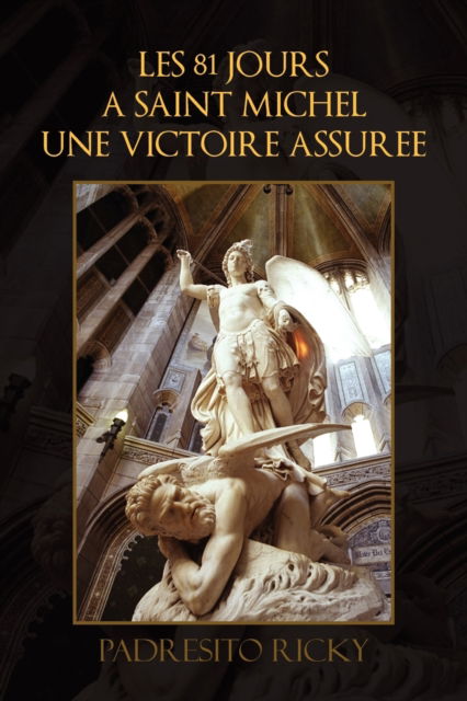 Cover for Padresito Ricky · Les 81 Jours a Saint Michel Une Victoire Assuree (Paperback Book) (2010)