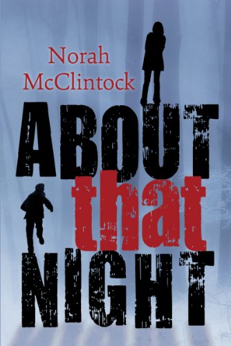 Cover for Norah Mcclintock · About That Night (Paperback Book) (2014)