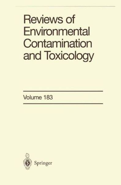 Reviews of Environmental Contamination and Toxicology - Reviews of Environmental Contamination and Toxicology - George W. Ware - Kirjat - Springer-Verlag New York Inc. - 9781461264941 - perjantai 14. syyskuuta 2012
