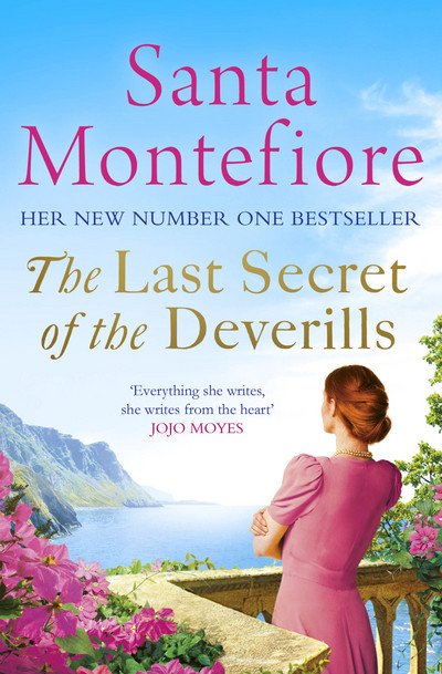 Cover for Santa Montefiore · The Last Secret of the Deverills: Family secrets and enduring love - from the Number One bestselling author (The Deverill Chronicles 3) - The Deverill Chronicles (Paperback Book) (2018)
