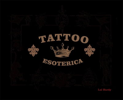 Cover for Lal Hardy · Tattoo Esoterica (Hardcover Book) (2014)