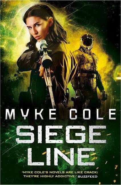 Cover for Myke Cole · Siege Line (Reawakening Trilogy 3): An unputdownable action-packed military fantasy - Reawakening Trilogy (Pocketbok) (2018)