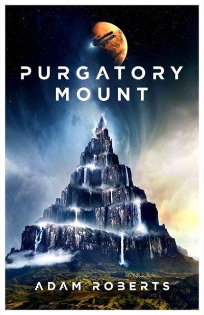 Cover for Adam Roberts · Purgatory Mount (Hardcover Book) (2021)
