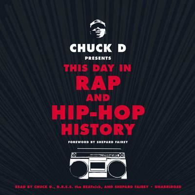 Cover for Chuck D · Chuck D. Presents This Day in Rap and Hip-Hop History (CD) (2017)