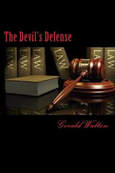 Cover for Gerald Walton · The Devil's Defense (Paperback Book) (2012)