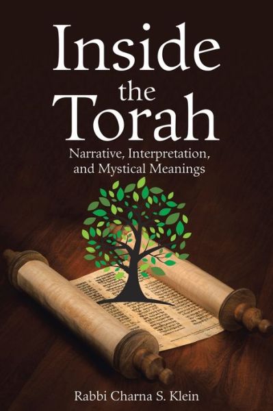 Cover for Rabbi Charna S. Klein · Inside the Torah (Paperback Book) (2020)