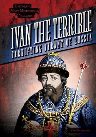 Cover for Ryan Nagelhout · Ivan the Terrible (Pocketbok) (2016)