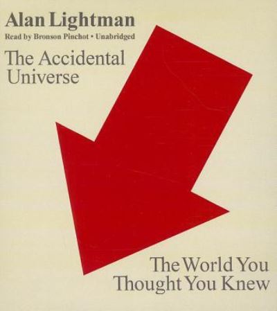 Cover for Alan Lightman · The Accidental Universe (CD) (2014)