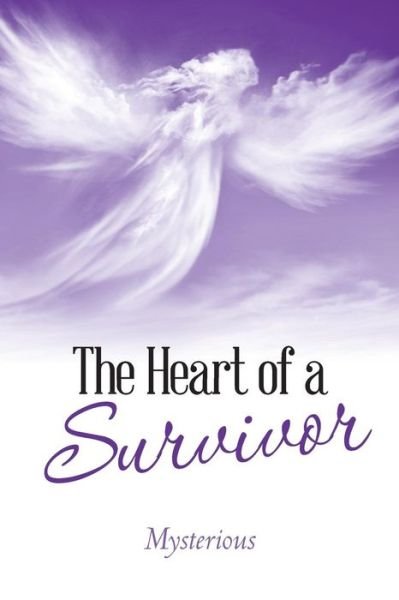 Cover for Mysterious · The Heart of a Survivor (Paperback Book) (2018)