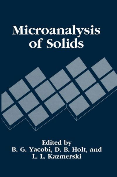 Cover for B G Yacobi · Microanalysis of Solids (Pocketbok) [Softcover reprint of the original 1st ed. 1994 edition] (2013)