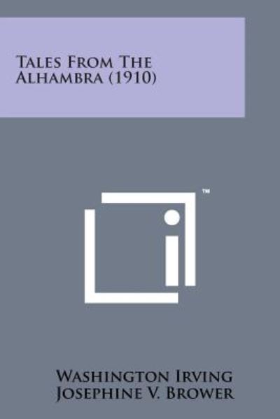 Cover for Washington Irving · Tales from the Alhambra (1910) (Pocketbok) (2014)