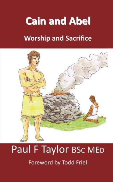 Cover for Paul Taylor · Cain and Abel: Worship and Sacrifice (Paperback Bog) (2014)