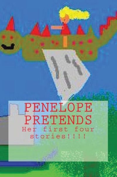 Cover for T Dunn · Penelope Pretends (Paperback Book) (2014)