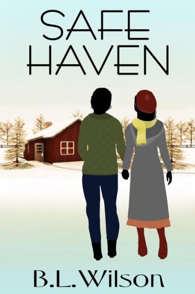 Cover for B L Wilson · Safe Haven (Paperback Book) (2014)