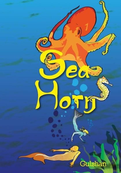 Cover for Gulshan · Sea Horn (Paperback Bog) (2015)