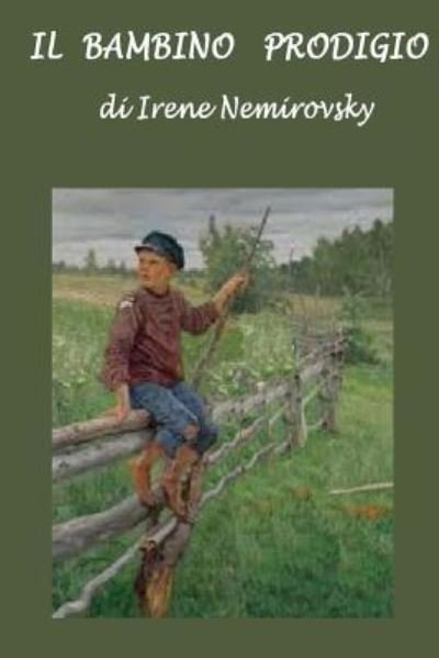 Cover for Irene Nemirovsky · Il bambino prodigio (Paperback Bog) (2014)