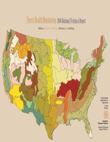 Cover for U S Department of Agriculture · Forest Health Monitoring 2006 National Technical Report (Paperback Bog) (2015)
