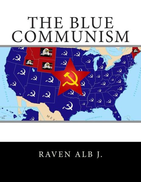 Cover for Raven Alb J · The Blue Communism (Paperback Book) (2015)