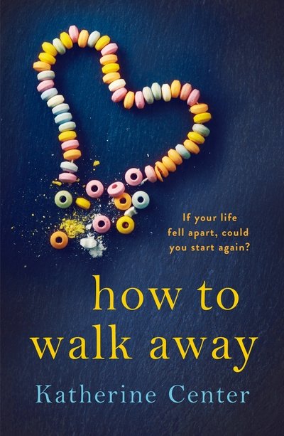 Cover for Katherine Center · How to Walk Away (Pocketbok) (2018)