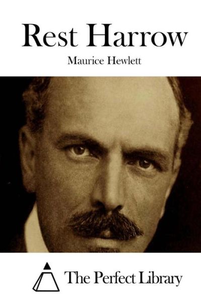 Cover for Maurice Hewlett · Rest Harrow (Paperback Book) (2015)