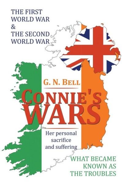 Cover for G N Bell · Connie's Wars (Pocketbok) (2016)
