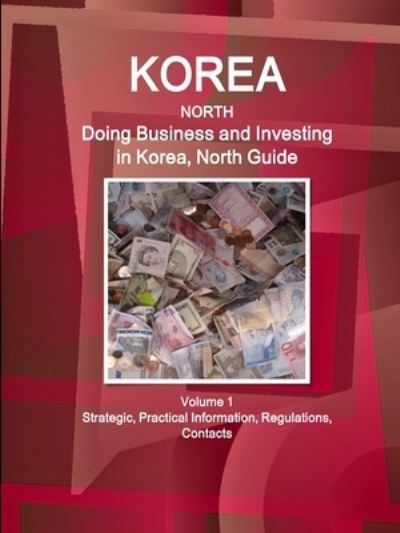 Cover for Www Ibpus Com · Korea, North (Paperback Book) (2019)